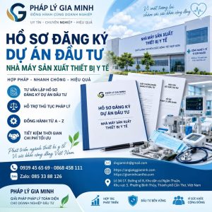 Hồ sơ đăng ký dự án đầu tư nhà máy sản xuất thiết bị y tế