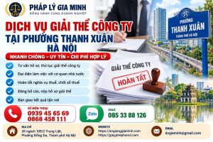 Dịch vụ giải thể công ty tại phường Thanh Xuân Hà Nội